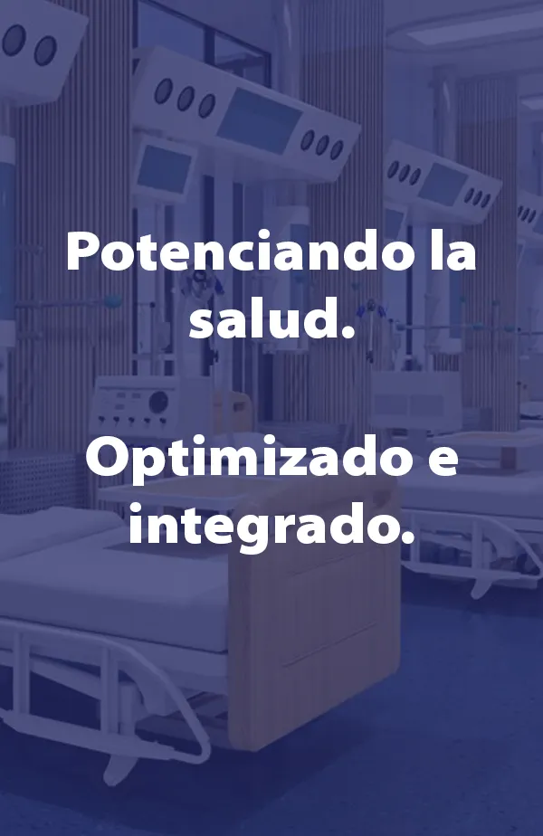 Potenciando la salud. Optimizado e integrado.